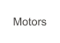 Motors